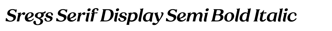 Sregs Serif Display Semi Bold Italic
